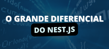 O grande diferencial do NestJS