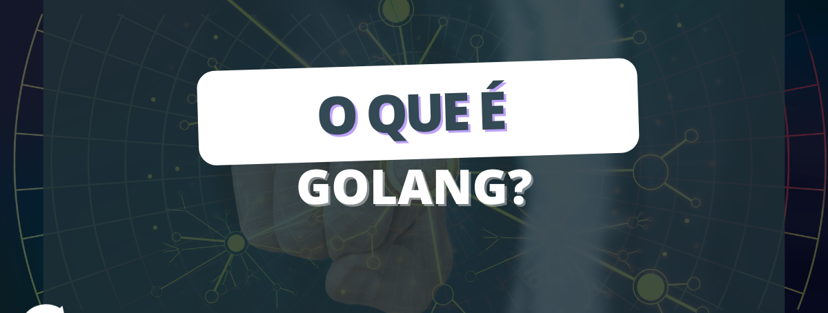 O que é Golang?